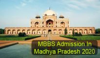 MBBS Admission in Madhya Pradesh 2020