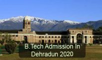 B.Tech Admission in Dehradun 2020