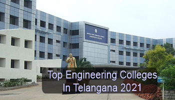 Top Engineering Colleges In Telangana 2021 List Rating