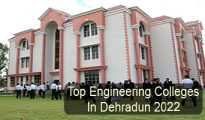 Top Engineering Colleges in Dehradun 2022