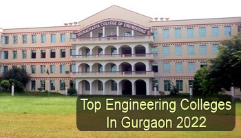 Top Engineering Colleges in Gurgaon 2022