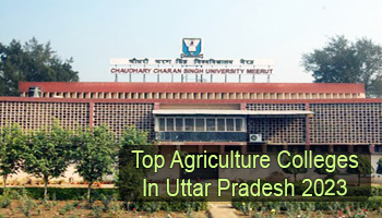 Top Agriculture Colleges in Uttar Pradesh 2023-2024: List & Rating