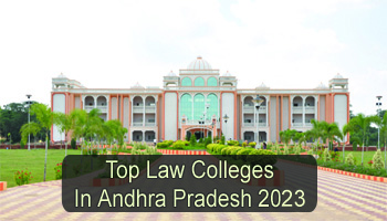 Top Law Colleges in Andhra Pradesh 2023-2024: Get List & Rating