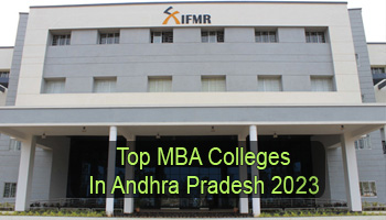 Top MBA Colleges in Andhra Pradesh 2023-2024: Check List & Rating