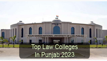Top Law Colleges in Punjab 2023-2024: Check List & Rating Here