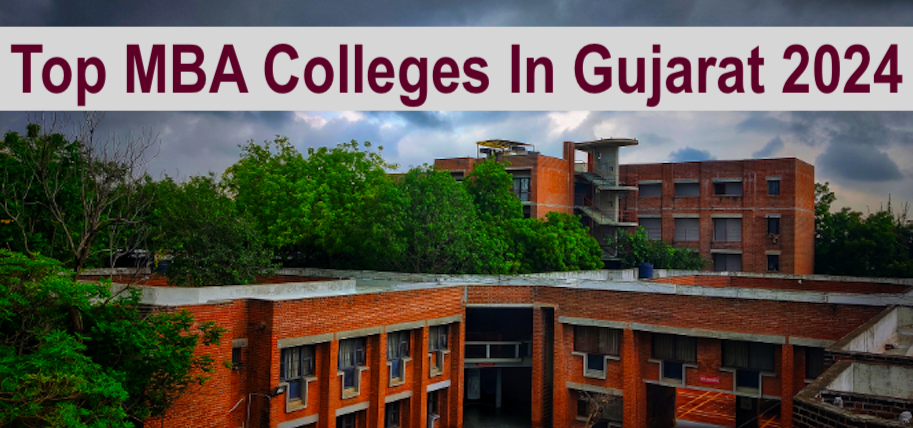 Top MBA Colleges In Gujarat 2024