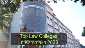 Top Law Colleges in Karnataka 2023-2024: Check List & Rating