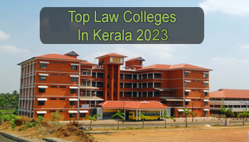 Top Law Colleges in Kerala 2023-2024: Check List & Rating Here