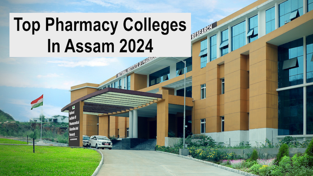 Top Pharmacy Colleges in Assam 2025: Get Admission List Here