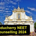 Puducherry NEET Counselling 2024