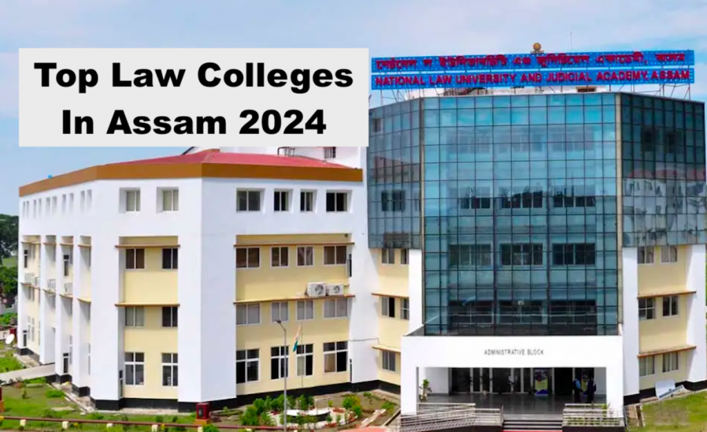 Top Law Colleges in Assam 2025: Check List & Rating Here