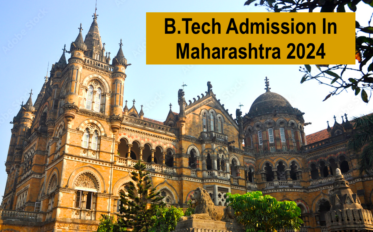 B.Tech Admission In Maharashtra 2024