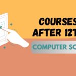 Courses after 12th Computer Science