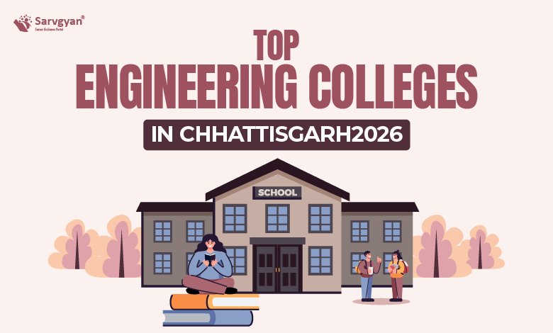 Top Engineering Colleges In Chhattisgarh 2026