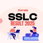 Kerala SSLC Result 2025