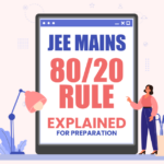 JEE Mains 80-20 rule