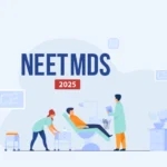 NEET MDS 2025