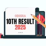 Odisha 10th Result 2025