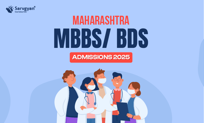Maharashtra MBBS/ BDS Admission 2025