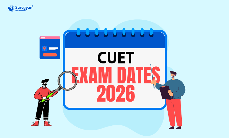 CUET Exam Dates 2026