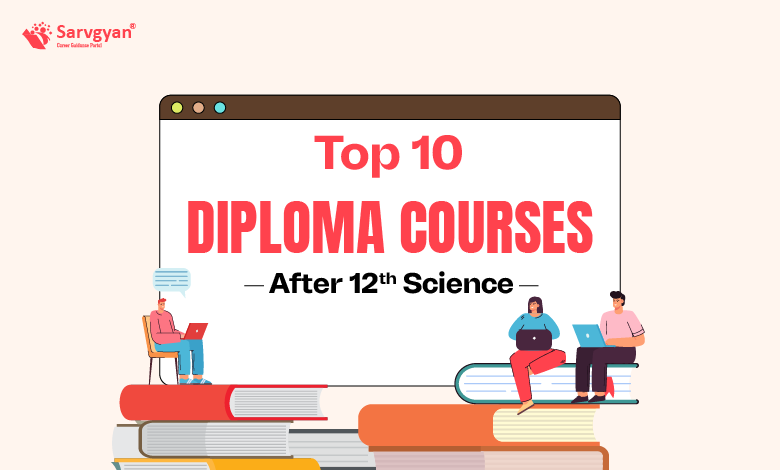 Diploma Courses After 12th Science