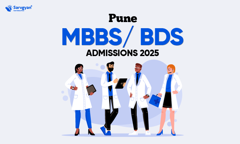 Pune MBBS:BDS Admission 2025