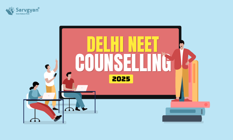 Delhi NEET Counselling 2025
