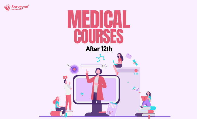 Medical Courses After 12th
