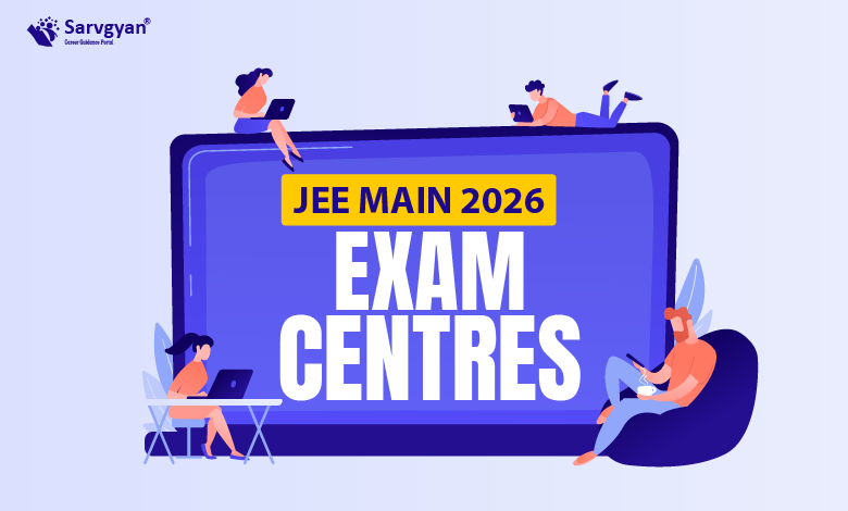 JEE Main Exam Centres 2026