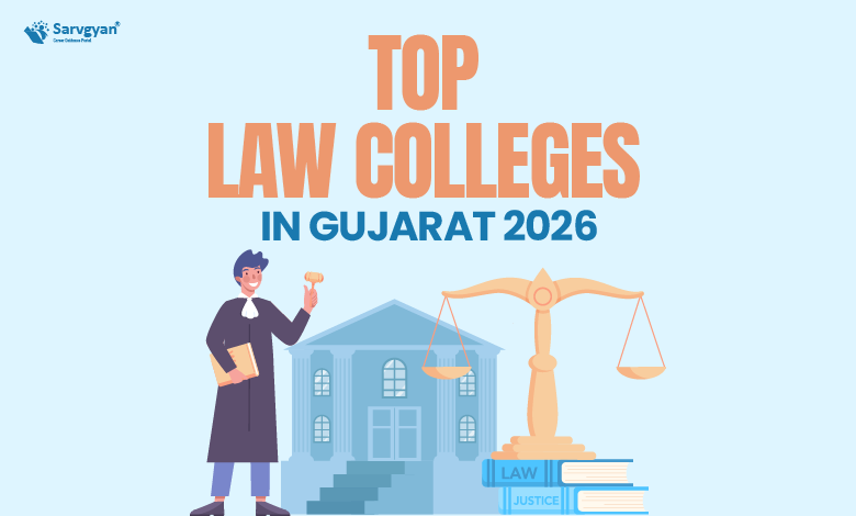 Top Law Colleges in Gujarat 2026: Check List & Rating Here