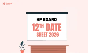 HP Board 12th Date Sheet 2026