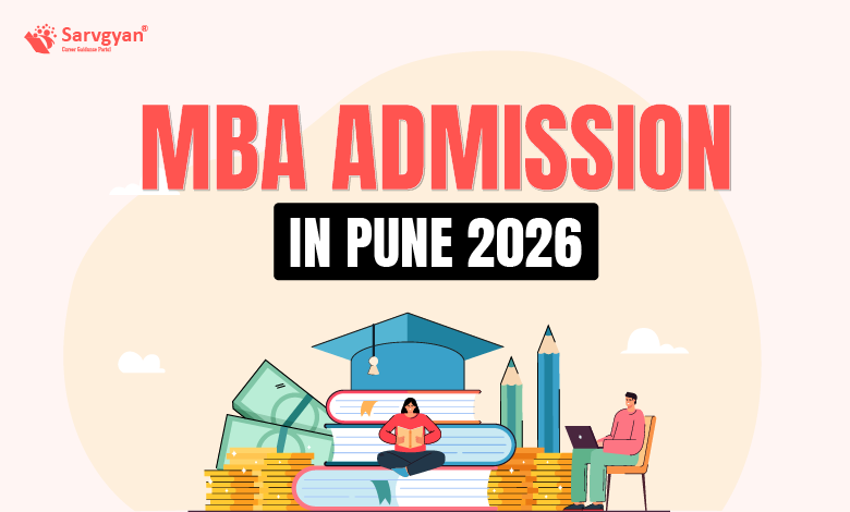 MBA Admission in Pune 2026 (Open): Know Selection Procedure