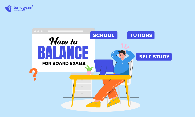 How to Balance Studies for Board exam