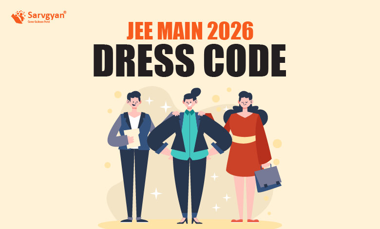 JEE Main 2026 Dress Code