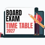 Board Exam Time Table 2027
