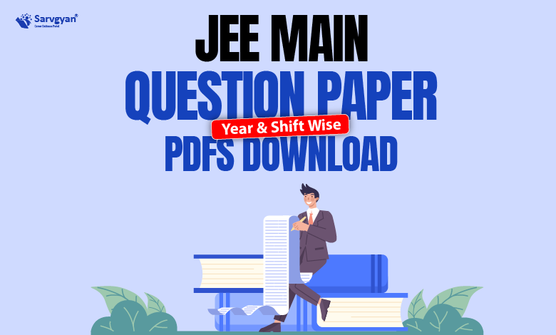JEE Main Question Paper PDFs
