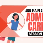 JEE Mains 2026 Admit Card Session 2