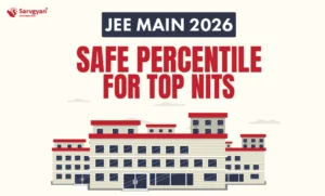 JEE Main 2026 Safe Percentile for NIT