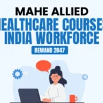 MAHE Allied Healthcare Courses