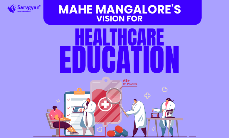 MAHE Mangalore Vision 2030