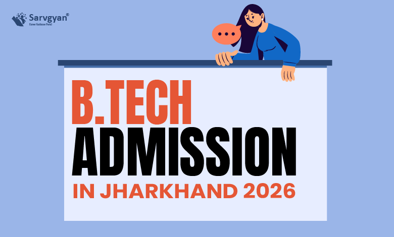 B.Tech Admission in Jharkhand 2026
