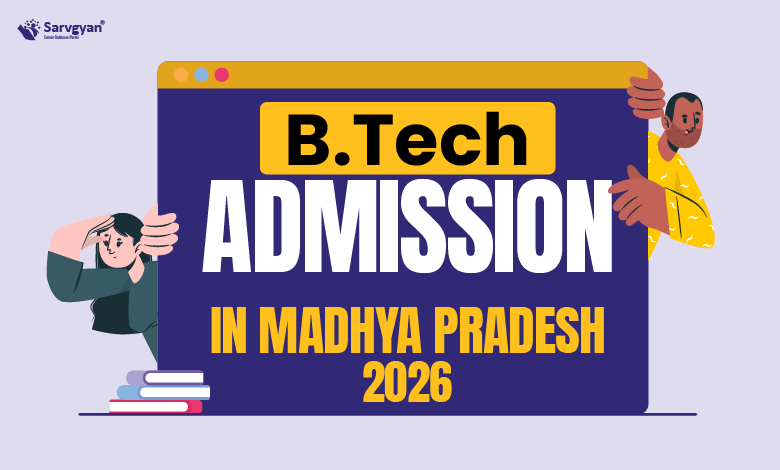 B.Tech Admission in MP 2026