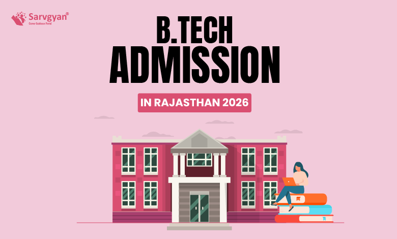 B.Tech Admission in Rajasthan 2026