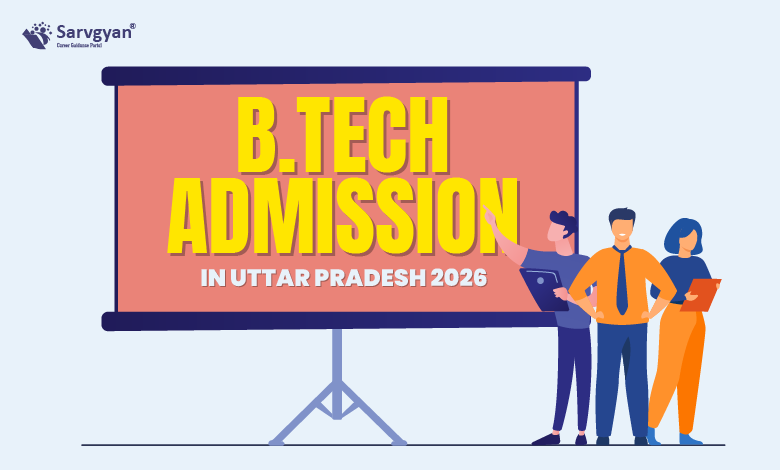 B.Tech Admission in UP 2026