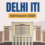 Delhi ITI Admission 2026