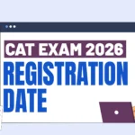 CAT Exam 2026 Registration Date