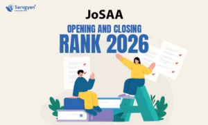 JOSAA 2026 Opening & Closing Rank