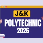 J&K Polytechnic 2026