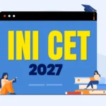 INI CET 2027