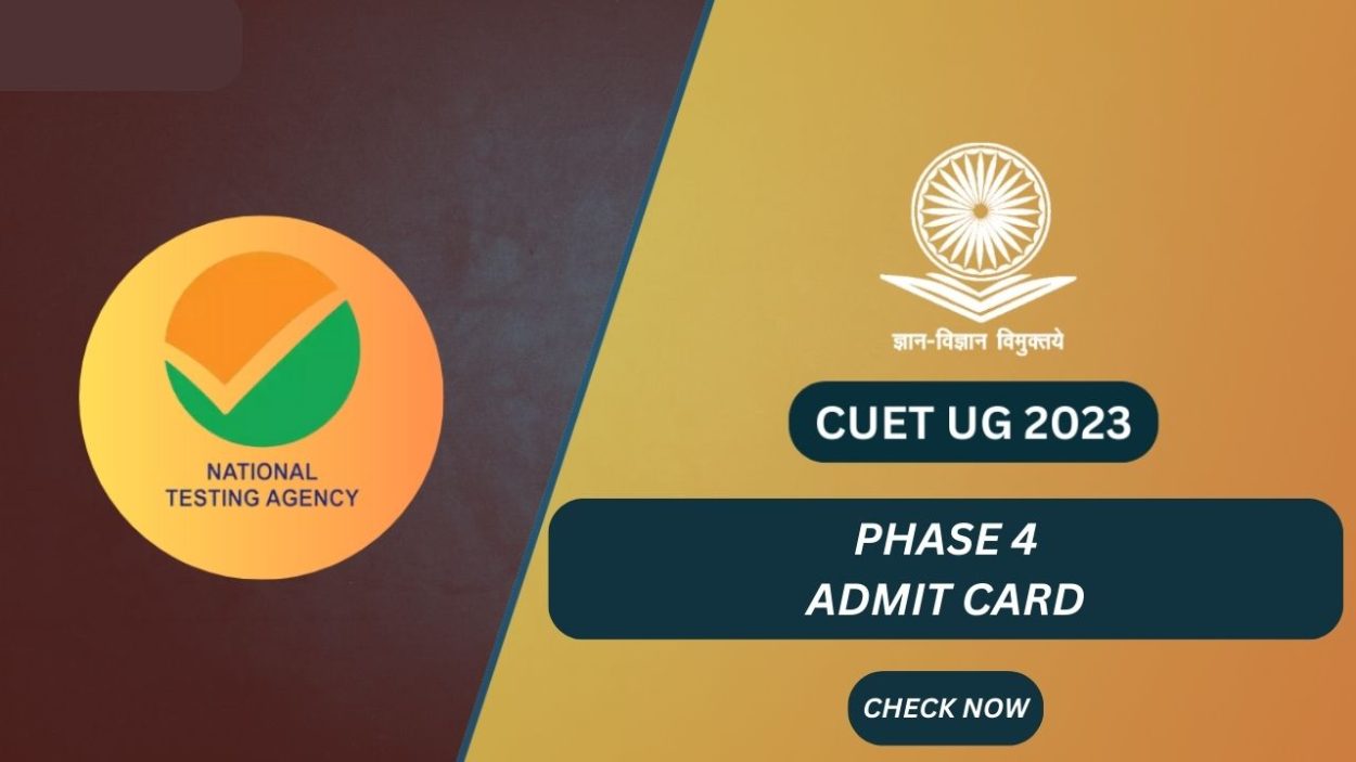 CUET UG 2023 Phase 4 Admit Card Released cuet.samarth.ac.in, Download